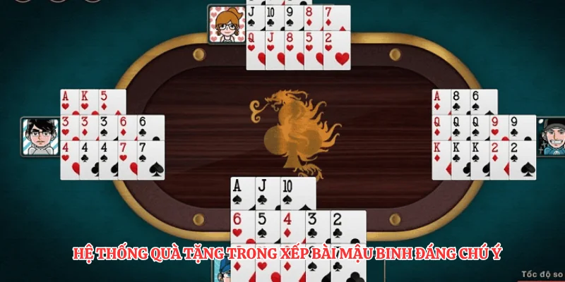 Xếp Bài Mậu Binh - Săn Thưởng Lớn Và Ưu Đãi Cực Hấp Dẫn 2 Hệ thống quà tặng trong xếp bài mậu binh đáng chú ý