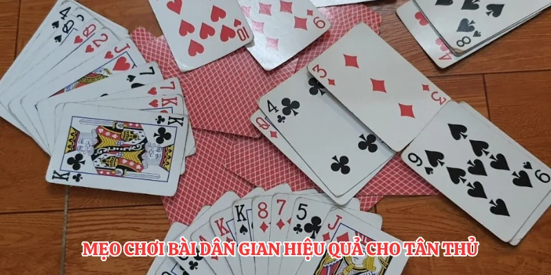 Bí Quyết Phỏm Tá - Hướng Dẫn Lấy Phỏm Chuẩn Cho Tân Thủ 4 Mẹo chơi bài dân gian hiệu quả cho tân thủ