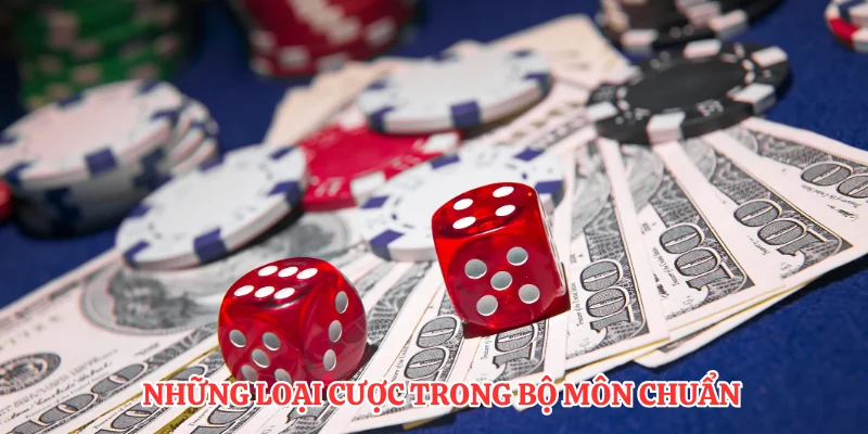 Những loại cược trong bộ môn chuẩn