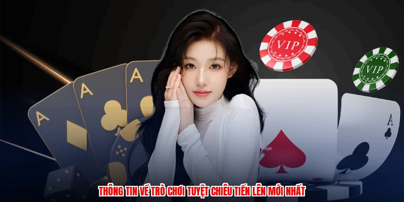 Tuyệt Chiêu Tiến Lên BU88: Tổng Quan Game Bài Hot Nhất 2026 2 Thông tin về trò chơi tuyệt chiêu tiến lên mới nhất
