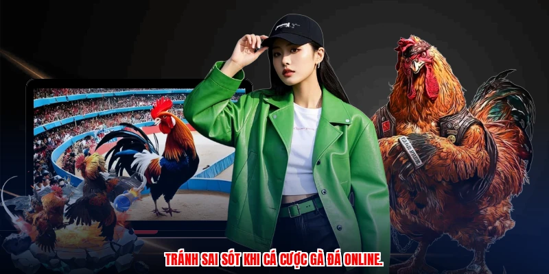 Luật Chấp Gà Cựa - Phân Tích Kèo Và Cược Chuẩn Xác 4 Tránh sai sót khi cá cược gà đá online.